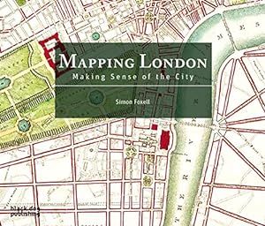 Imagen del vendedor de Mapping London: Making Sense of the City [Lingua Inglese] a la venta por Messinissa libri
