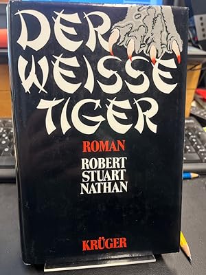 Bild des Verkufers fr Der weisse Tiger. Deutsch von Manfred Ohl und Hans Sartorius. zum Verkauf von Antiquariat Hecht