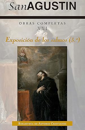 Imagen del vendedor de Obras completas de San Agustn. XXI: Exposicin de los Salmos (3.): 61-90 EXPOSICION DE LOS SALMOS (3.) a la venta por Imosver