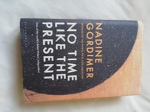 Seller image for No Time Like The Present: Signed First Printing for sale by M&B Books