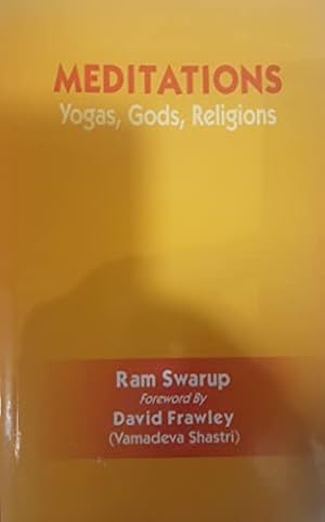 Seller image for Meditations: Yogas, Gods, Religions for sale by -OnTimeBooks-
