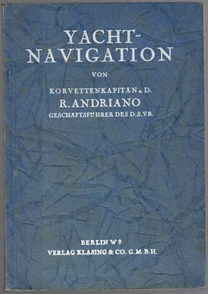 Yacht-Navigation. Mit 30 Abbildungen.