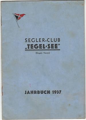 Segler-Club "Tegel-See". Jahrbuch 1937.