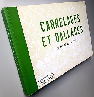 Bild des Verkufers fr Carrelages et dallages du XIIe au XIXe sicle zum Verkauf von Librairie Thot