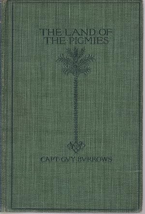 Seller image for THE LAND OF THE PIGMIES for sale by Complete Traveller Antiquarian Bookstore