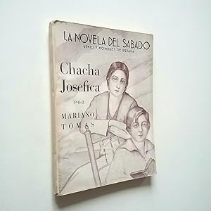 Imagen del vendedor de Chacha Josefica (La novela del sbado) a la venta por MAUTALOS LIBRERA