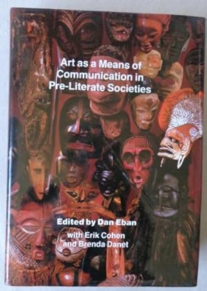 Bild des Verkufers fr Art as a means of communication in pre-literate societies : the proceedings of the Wright International Symposium on Primitive and Precolumbian Art, Jerusalem, 1985. zum Verkauf von WeBuyBooks