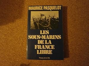 Bild des Verkufers fr Les Sous Mariniers De La France Libre zum Verkauf von Le temps retrouv