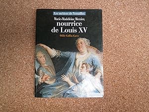 Imagen del vendedor de Marie-Madeleine Mercier, Nourrice De Louis Xv a la venta por Le temps retrouv