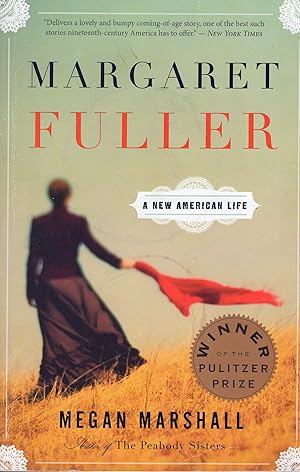 Seller image for Margaret Fuller: A New American Life for sale by A Cappella Books, Inc.