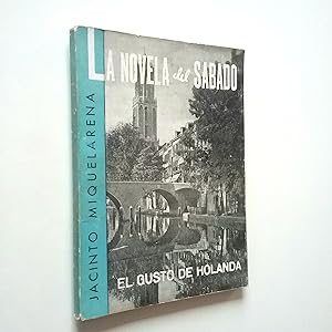 Seller image for El gusto de Holanda (La novela del sbado) for sale by MAUTALOS LIBRERA