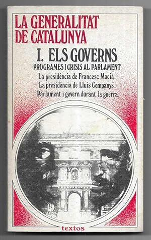 Generalitat de Catalunya, La. I. Els Governs 1976