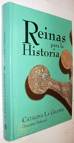 Seller image for (S1) - REINAS PARA LA HISTORIA - CATALINA LA GRANDE for sale by UNIO11 IMPORT S.L.