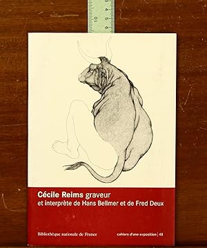 Cécile Reims graveur et interprète de Hans Bellmer et de Fred Deux. Art Exhibition Catalog, Bibli...