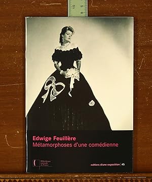Edwige Feuillère: Métamorphoses d'une comédienne. Art Exhibition Catalog, Bibliotheque Nationale ...