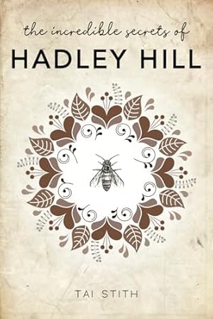 Immagine del venditore per The Incredible Secrets of Hadley Hill (The Hadley Hill Series) venduto da -OnTimeBooks-