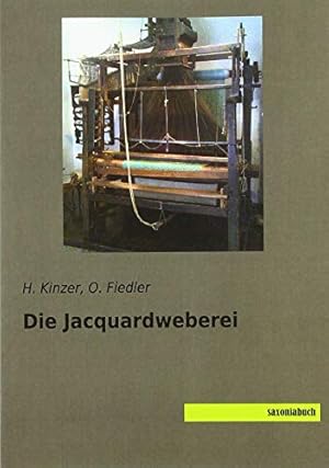 Bild des Verkufers fr Die Jacquardweberei zum Verkauf von WeBuyBooks