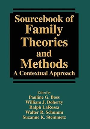 Imagen del vendedor de Sourcebook of Family Theories and Methods: A Contextual Approach a la venta por -OnTimeBooks-