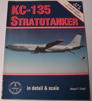 Imagen del vendedor de KC-135 Stratotanker in Detail & Scale (D & S, Vol. 44, also includes C-135 Cargo Versions) a la venta por Books of Paradise