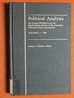 Image du vendeur pour Political Analysis: An Annual Publication of the Methodology Section of the American Political Science Association, Vol. 1, 1989 (Volume 1) mis en vente par GuthrieBooks