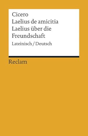 Seller image for Laelius de amicitia / Laelius ber die Freundschaft for sale by Wegmann1855
