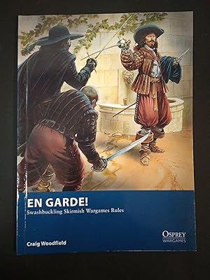 Imagen del vendedor de En Garde!: Swashbuckling Skirmish Wargames Rules (Osprey Wargames) a la venta por Rattlesnake Books