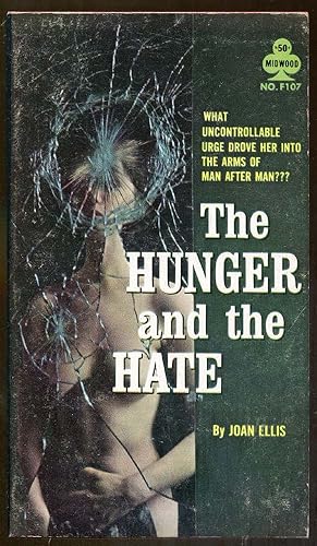Imagen del vendedor de The Hunger and the Hate a la venta por Dearly Departed Books