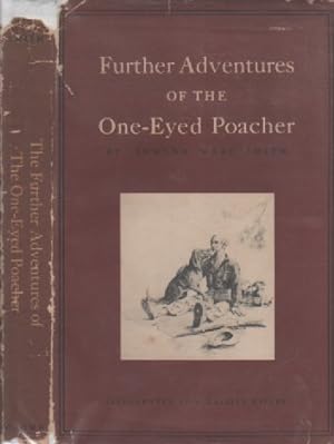 The Further Adventures of the One-Eyed Poacher