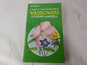 Seller image for Wildflowers of North America: A Guide to Field Identification (The Golden field guide series) for sale by -OnTimeBooks-