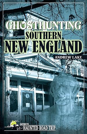Bild des Verkufers fr Ghosthunting Southern New England zum Verkauf von moluna