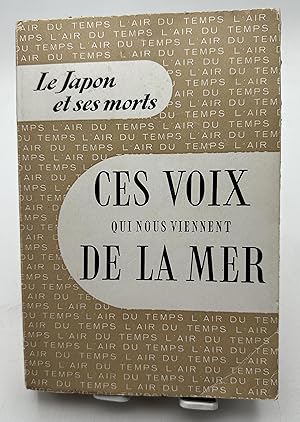 Seller image for Ces voix qui nous viennent de la mer Le Japon et ses morts for sale by Lioudalivre