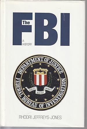 Seller image for The FBI: A History for sale by fourleafclover books