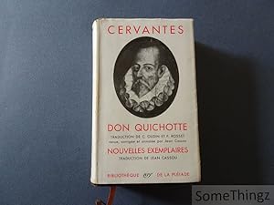 Image du vendeur pour L'ingnieux Hidalgo Don Quichotte de la Manche - Nouvelles exemplaires. [Pleiade.] mis en vente par SomeThingz. Books etcetera.