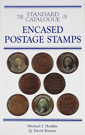 Seller image for THE STANDARD CATALOGUE OF ENCASED POSTAGE STAMPS for sale by Kolbe and Fanning Numismatic Booksellers