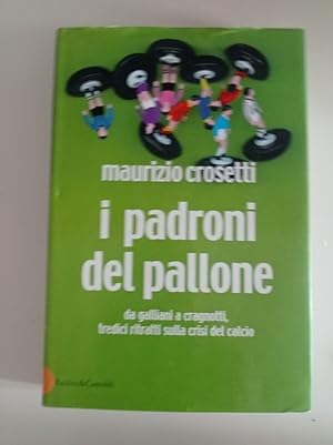 I padroni del pallone