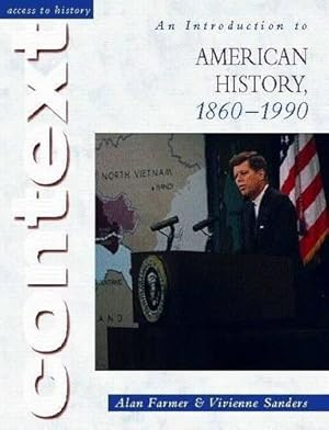 Imagen del vendedor de An Introduction to American History, 1860-1990 (Access to History Context) a la venta por WeBuyBooks 2