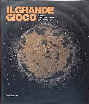 Image du vendeur pour Il grande gioco. Forme d'arte in Italia 1947-1989 mis en vente par FolignoLibri