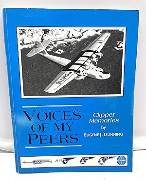 Seller image for Voices of My Peers: Clipper Memories for sale by Prestonshire Books, IOBA