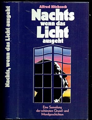 Nachts wenn das Licht ausgeht.