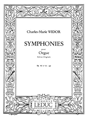 Bild des Verkufers fr Charles-Marie Widor: Symphonie For Organ No.6 Op.42 No.2: Organ: Instrumental zum Verkauf von WeBuyBooks