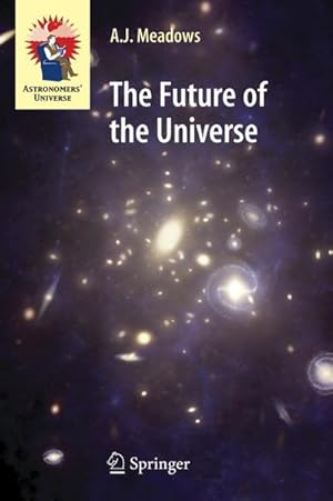 Bild des Verkufers fr The Future of the Universe zum Verkauf von AHA-BUCH GmbH