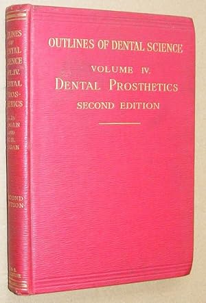 Imagen del vendedor de Dental Prosthetics (Outlines of Dental Science) a la venta por Nigel Smith Books