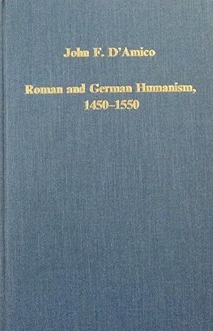 Bild des Verkufers fr Roman and German Humanism, 1450-1550 (Collected Studies, CS413) zum Verkauf von School Haus Books