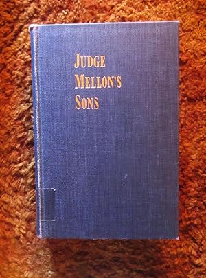 Image du vendeur pour Judge Mellon's Sons mis en vente par My November Guest Books