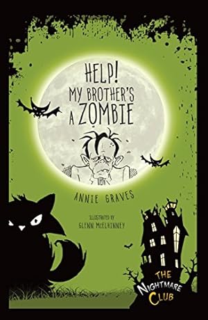 Imagen del vendedor de Help! My Brother's a Zombie (The Nightmare Club) a la venta por -OnTimeBooks-