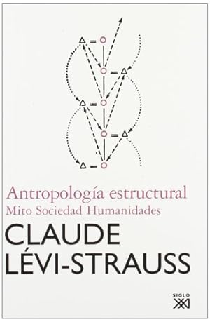 Immagine del venditore per Antropología estructural : mito, sociedad, humanidades venduto da WeBuyBooks 2