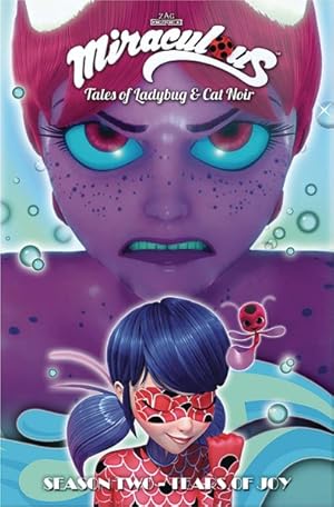 Bild des Verkufers fr Miraculous Tales of Ladybug & Cat Noir Season 2 : Tear of Joy zum Verkauf von GreatBookPrices