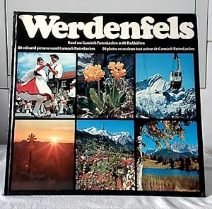 Werdenfels : [rund um Garmisch-Partenkirchen in 80 Farbbildern].