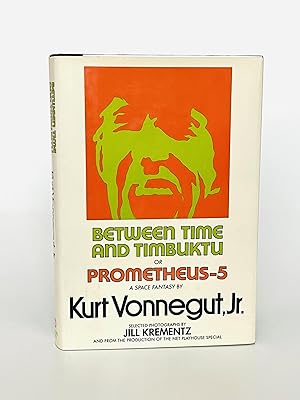 Imagen del vendedor de Between Time and Timbuktu or Prometheus-5 a la venta por Paul Johnson Fine Books, IOBA