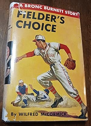 Seller image for Fielder's Choice (A Bronc Burnett Story) for sale by Gargoyle Books, IOBA
